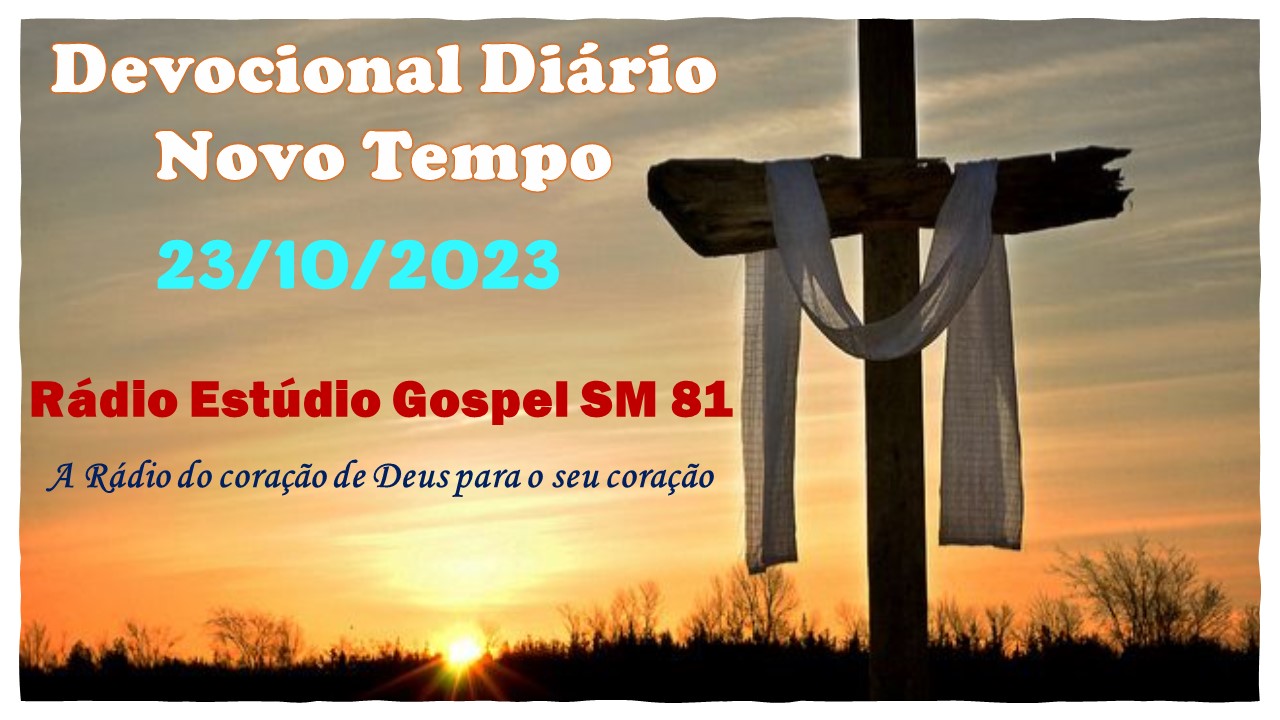 Devocional Diário Novo Tempo 23/10/2023