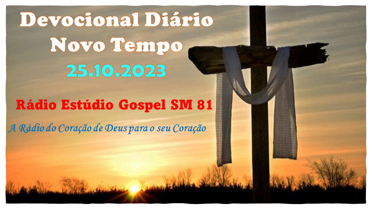 Devocional Diário Novo Tempo 25/10/2023